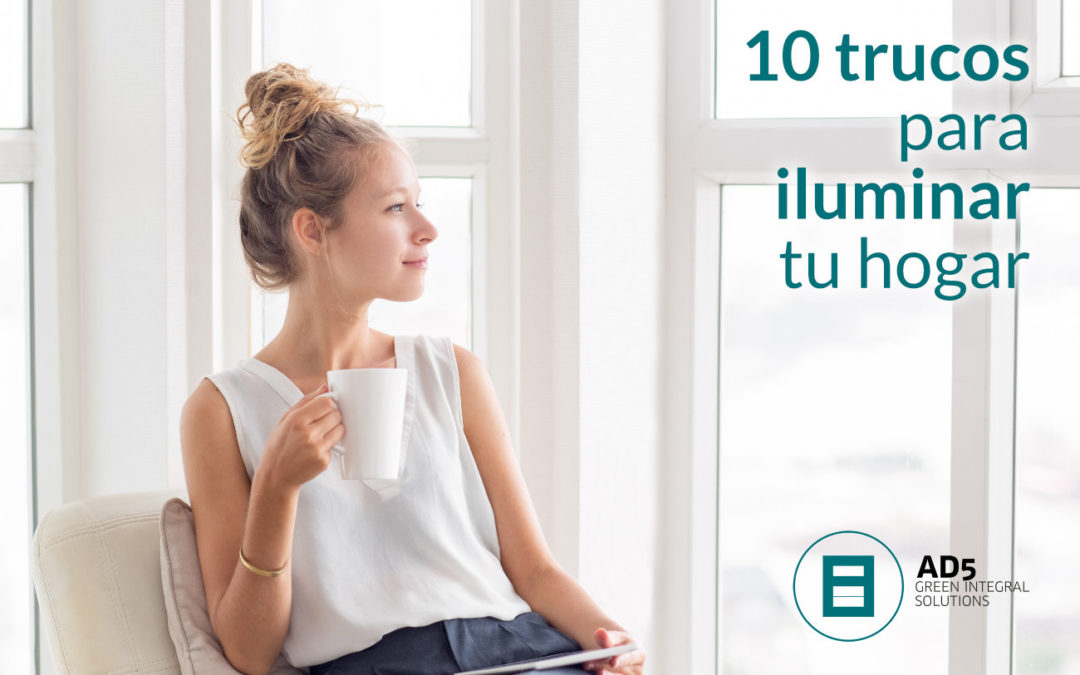 10 trucos para iluminar tu hogar
